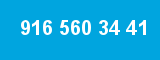 916 560 34 41